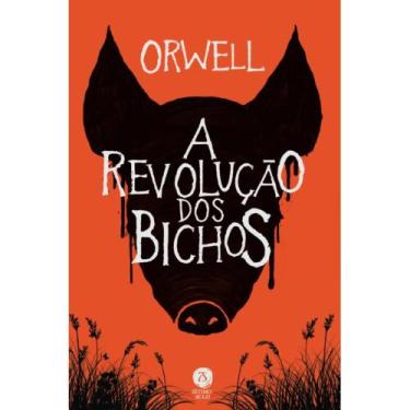 Imagem de A revolução dos bichos: um conto de fadas (Ed. Bolso) - EXCL - Sétimo 