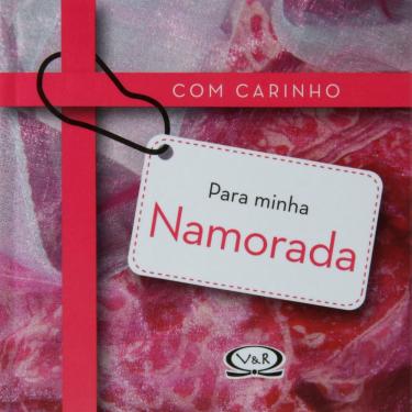 Imagem de Livro - Com Carinho - Para Minha Namorada - Linda Roberts