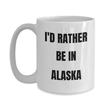 Imagem de Caneca do Alasca - I'd Rather be in Alaska - Caneca de café - Ideia de presente de mordaça do Alasca - Cesta de presente do Alasca para homens ou mulheres