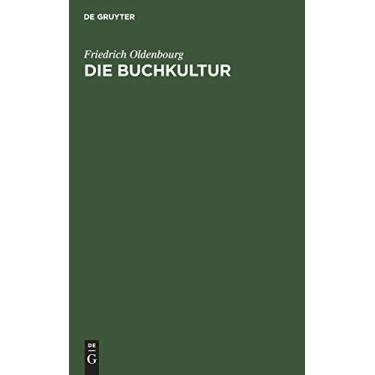 Imagem de Die Buchkultur: Ein Epilog Zum Gutenbergjahr