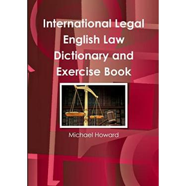 Imagem de International Legal English Law Dictionary and Exercise Book