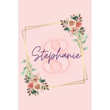 Imagem de Girl Name Stephanie Women Notebook Stationary Supplies for Kids Teens Girls Woman Journal School Colourful Peach Notepad Diary Adorable Name Frame ... Journaling Gift Present Scrapbooking