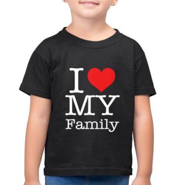 Imagem de Camiseta Algodão Infantil I Love My Family - Foca na Moda, Preto, 8