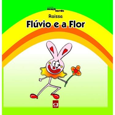 Imagem de Fluvio E A Flor - Colecao Maca Verde