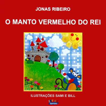 Imagem de Livro - O Manto Vermelho do Rei -  Jonas Ribeiro