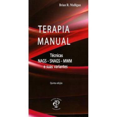 Imagem de Livro Terapia Manual: Nags-Sngas-Mvm E Outras Técnicas - Editora Premi