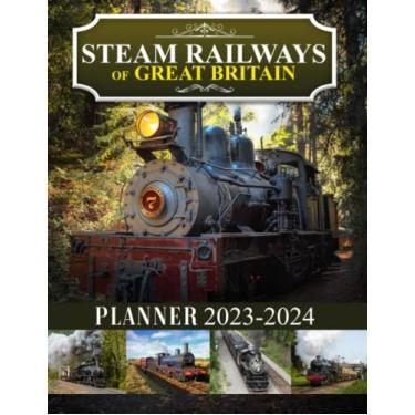 Imagem de Britain Steam Railways 2023-2024 Monthly Planner: Cool Trains Monthly Daily Planner 2023-2024, Weekly And Monthly Planner, 2023 Planner Christmas Gifts For Men Dad Kid Boy Student Teacher