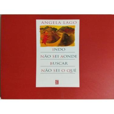 Imagem de Indo Nao Sei Aonde Buscar Nao Sei O Que