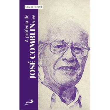 Imagem de A Profecia de José Comblin Vive - PAULUS EDITORA, 3