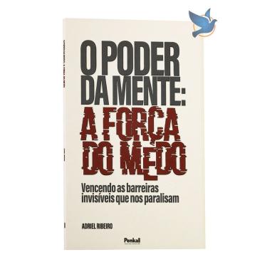 Imagem de Livro O Poder da Mente a Força do Medo  Adriel Ribeiro