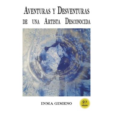 Imagem de Aventuras y Desventuras de una Artista Desconocida-Espanhol