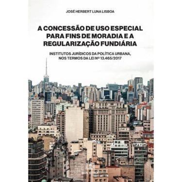 Imagem de A Concessão de Uso Especial para Fins de Moradia e a Regularização Fundiária-Português