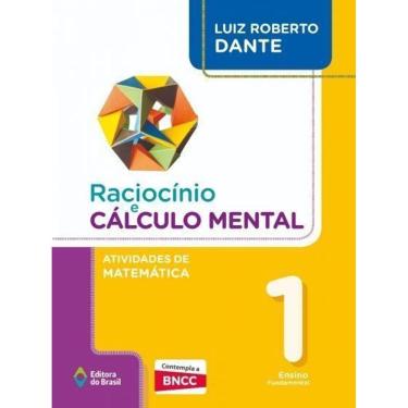 Imagem de Raciocínio e Cálculo Mental - Atividades De Matemática - 1º Ano - Ensino Fundamental I