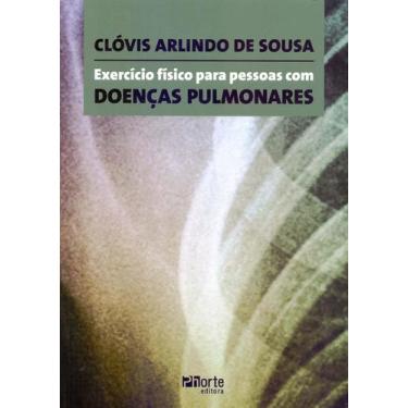 Imagem de Livro Exercício Físico Aplicado A Reabilitação Pulmonar - Phorte