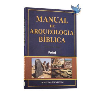 Imagem de Livro Manual de Arqueologia Bíblica Equipe Teológica Penkal