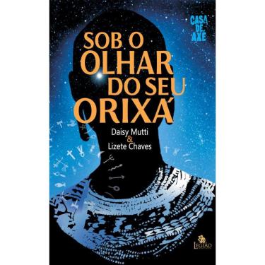 Imagem de Sob o olhar do seu orixá