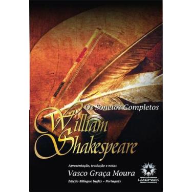 Imagem de Sonetos Completos, Os - Willian Shakespeare - Ed. Bilingue - Landmark