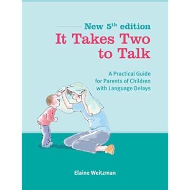 Imagem de It Takes Two To Talk: A Practical Guide For Parents of Children With Language Delays