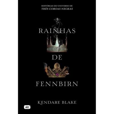 Imagem de Rainhas de Fennbirn (contos de Três coroas negras)