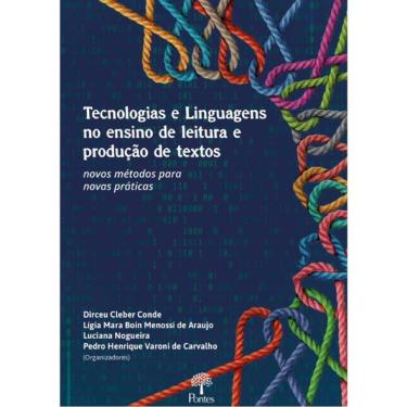 Imagem de Tecnologias E Linguagens No Ensino De Leitura E Produção De Textos