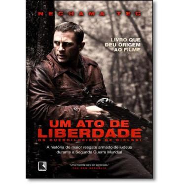 Imagem de Ato de liberdade, um - os guerrilheiros bielski - RECORD - GRUPO RECOR