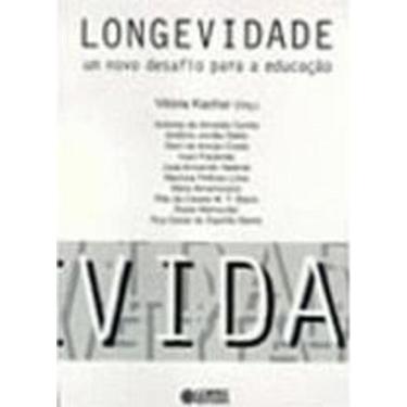 Imagem de Livro Longevidade - Um Novo Desafio Para A Educação