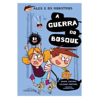 Imagem de Livro - Alex e os Monstros: A guerra do bosque
