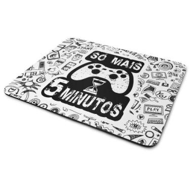 Imagem de Mouse Pad Gamer - Só Mais 5 minutos - Branco - JPS INFO