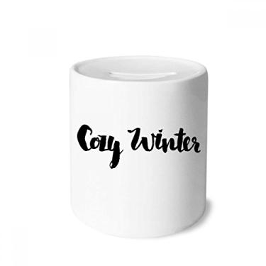 Imagem de DIYthinker Caixa de moedas de cerâmica com citação de inverno aconchegante feita à mão para guardar dinheiro