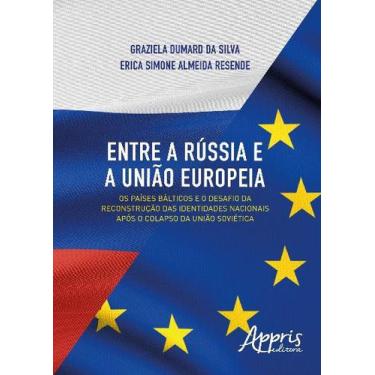 Imagem de Livro - Entre A Rússia E A União Europeia