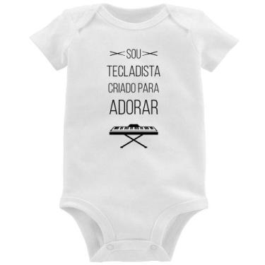 Imagem de Body Bebê Sou tecladista criado para adorar - Foca na Moda, Branco, GG