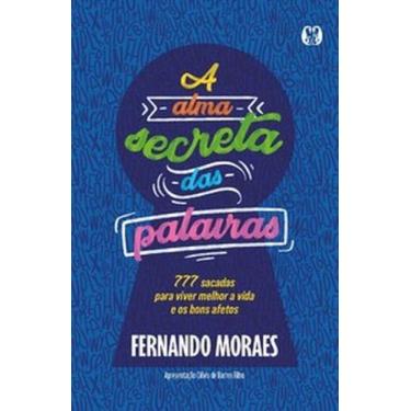 Imagem de A alma secreta das palavras: 777 sacadas para viver melhor a vida e os