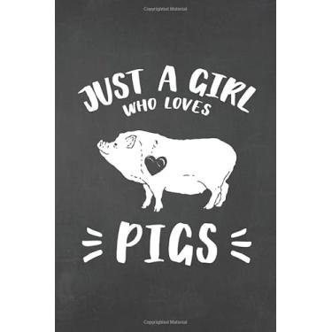 Imagem de Just a Girl who Loves Pigs: Unique Notebook for Sheep & Farm Lovers | Funny Animal Themed Gifts for Kids Mom Dad and Teacher | 6x9 ... Chalkboard Cover - 110 Blank Sketchbook Paper