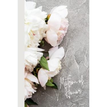 Imagem de Matron of Honor: Chic floral notebook filled with blank lined pages