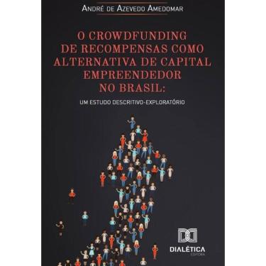 Imagem de O crowdfunding de recompensas como alternativa de capital empreendedor no Brasil-Português