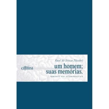 Imagem de Um homem suas memórias - CAJUINA EDITORA