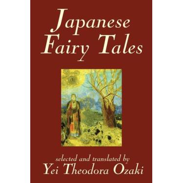 Imagem de Japanese Fairy Tales By Yei Theodora Ozaki, Classics - Alan Rodgers Bo