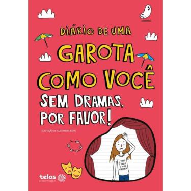 Imagem de Diario De Uma Garota Como Voce Sem Dramas, Por Favor! 7