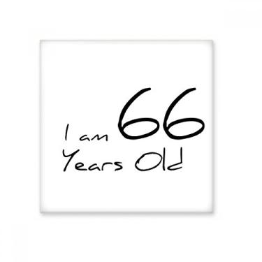 Imagem de I am 66 Years Old Age Azulejo de cerâmica brilhante Decalque de tijolos vitrificados