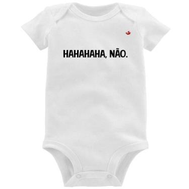 Imagem de Body Bebê Hahahaha, Não. - Foca na Moda, Branco, G
