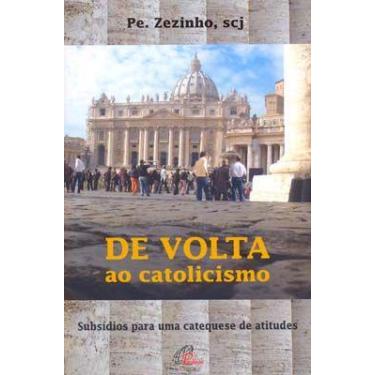 Imagem de Livro - De volta ao catolicismo