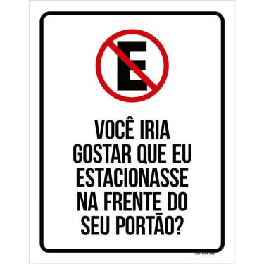 Imagem de Placa Proibido Estacionar Portão De Casa 36X46