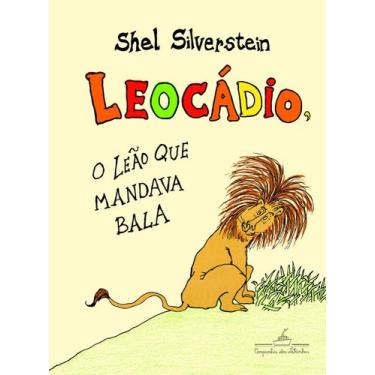 Imagem de Livro - Leocádio, o leão que mandava bala