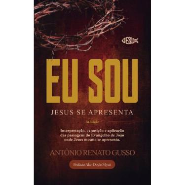 Imagem de Eu Sou: Jesus Se Apresenta
