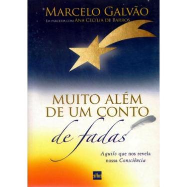 Imagem de Muito Alem De Um Conto De Fadas - Aquilo Que Nos Revela Nossa Consciencia