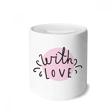 Imagem de DIYthinker Caixa de moedas com amor rosa estilo citação caixa de dinheiro porta-moedas de cerâmica presente