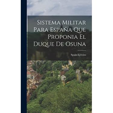 Imagem de Sistema Militar para España que Proponia el Duque de Osuna