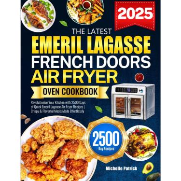 Imagem de Livro de receitas The Latest Emeril Lagasse French Doors Air Fryer Ov