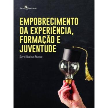 Imagem de Empobrecimento Da Experiência, Formação E Juventude