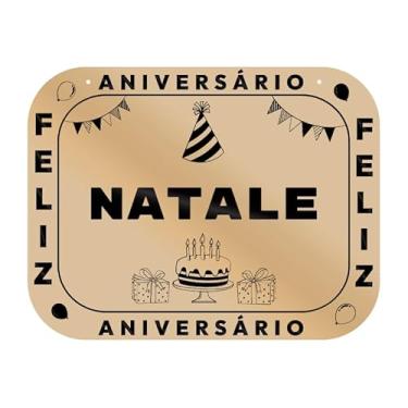 Imagem de Placa Feliz Aniversário Natale em MDF, 19x14 cm, com 2 Furos para Pendurar